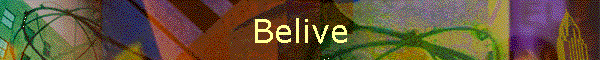 Belive
